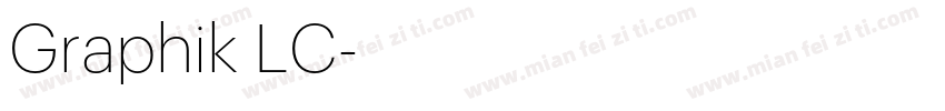 Graphik LC字体转换